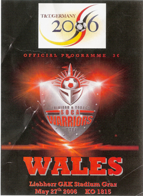 Trinidad & Tobago v Wales 27 May 2006